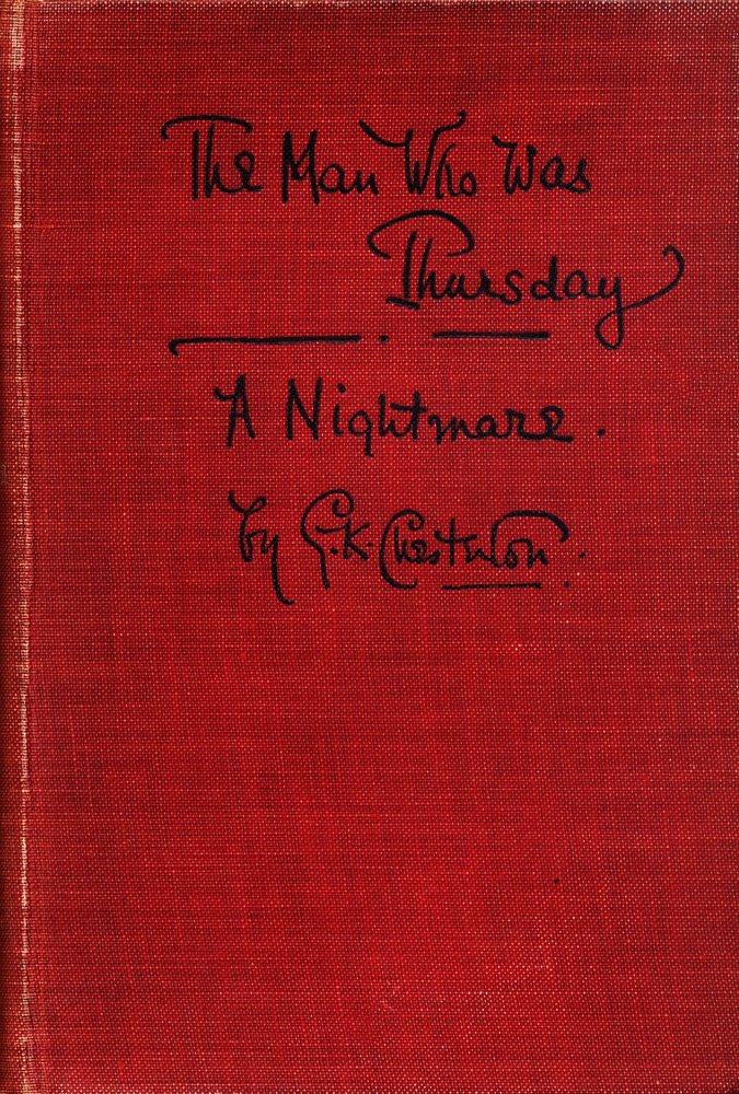 The Man Who Was Thursday A Nightmare - G. K. (Gilbert Keith) Chesterton